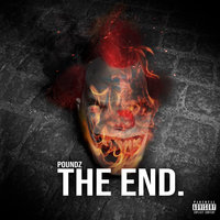 The End. - Poundz