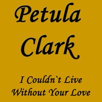 Elusive Butterfly - Petula Clark