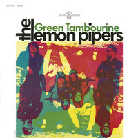 Green Tambourine - The Lemon Pipers
