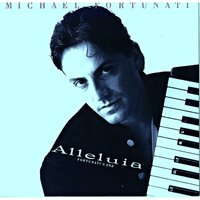 Alleluia - MICHAEL FORTUNATI