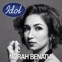 Lady Marmalade - Idol, Norah Benatia