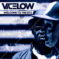 Welcome to the BT2 - Vicelow