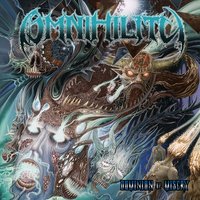 Necrotic, Consumption, Obsession - Omnihility