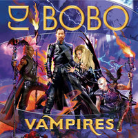 Vampires Celebrate - DJ Bobo