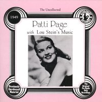 Do Nothing 'Till You Hear From Me - Patti Page