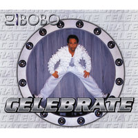 Celebrate - DJ Bobo