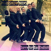 Gooooogle Girl - Mad Show Boys