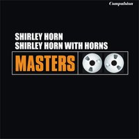 Let Me Love You - Shirley Horn