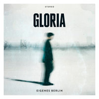 Eigenes Berlin - Gloria