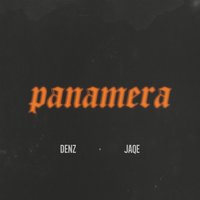 Panamera - Denz, JaQe