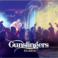 Du Å Eg - Gunslingers