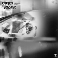 Speed Racer - Masked Wolf