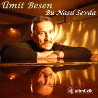 Tanrı'dan Diledim - Ümit Besen