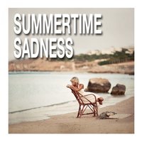 Stay - Summertime Sadness