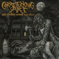 Centrifuged, Washed and Strangled - Corpsefucking Art‎