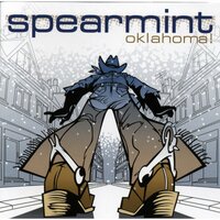 I went away - Spearmint