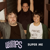 Super Me - Wimps