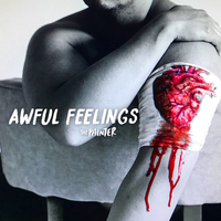 Awful Feelings - The Painter