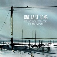 One Last Song for the Wicked - Willys Wonderland