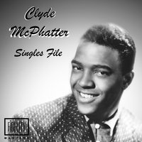Clyde Mcphatter - Try Try Baby - Clyde McPhatter