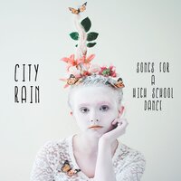 Mama I Wanna Go Home - City Rain