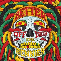 Sensi-Less - The Bennies