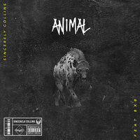Animal - Sincerely Collins, BXB