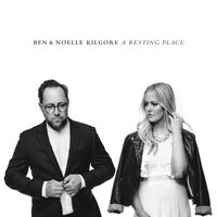 Grace Grace - Ben & Noelle Kilgore, David Leonard