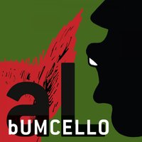 Only Now - Bumcello