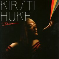 Not Dark Yet - Kirsti Huke