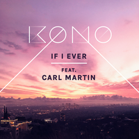 If I Ever - Kono, Carl Martin
