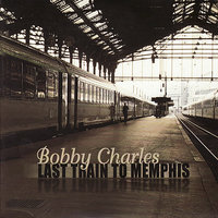 Walking To New Orleans - Bobby Charles