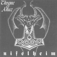 Nifelheim - Throne Of Ahaz