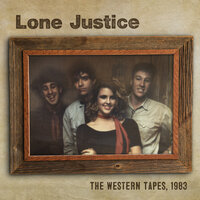 Don't Toss Us Away - Lone Justice