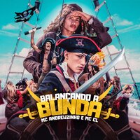 Balançando a Bunda - Mc CL, MC Andrewzinho
