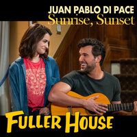 Sunrise, Sunset - Juan Pablo Di Pace