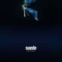 What I'm Trying to Tell You - Suede