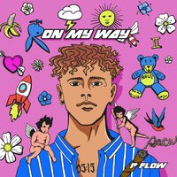 On My Way - P-Flow