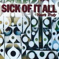 Disco Sucks Fuck Everything - Sick Of It All