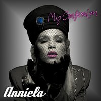 My Confession - Anniela