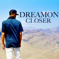 Closer - Dreamon