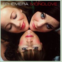 Monolove - Ephemera