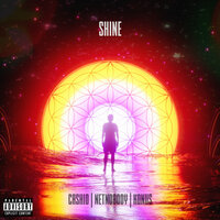 Shine - Netnobody, Konus, Cashio