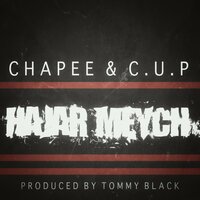 Hajar Meych - Chapee, C.U.P