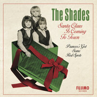 Santa Claus Is Coming to Town - The Shades