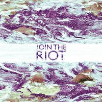 Us Against the Wall - Join the Riot