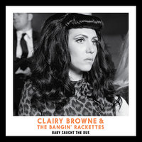 I'll Be Fine - Clairy Browne & The Bangin' Rackettes