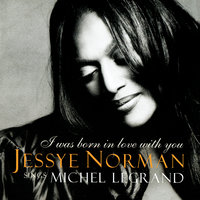 Legrand: What Are You Doing The Rest Of Your Life? - Jessye Norman, Michel Legrand, Ron Carter