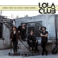 Quédatl - Lola Club