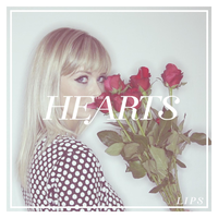 Lips - The Hearts